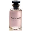 19912 louis vuitton matiere noire hen arfyum 100ml ester