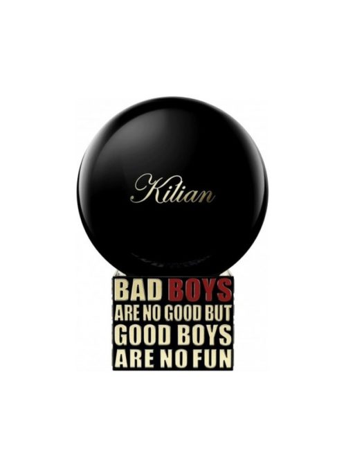 33 KILIAN BAD BOYS ARE NO GOOD BUT GOOD BOYS ARE NO FUN ARAB TESTER.jpg